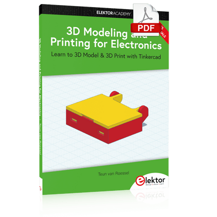 3D Modeling and Printing for Electronics (E-book)