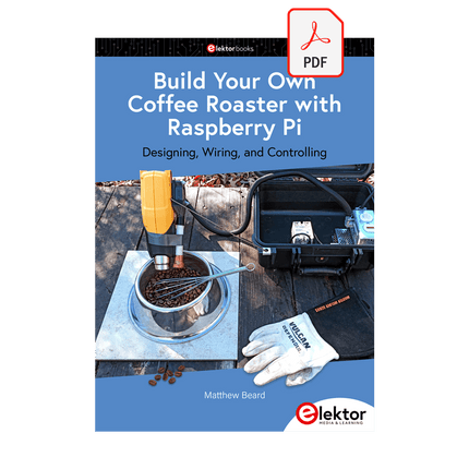 Build Your Own Coffee Roaster with Raspberry Pi (E-book)