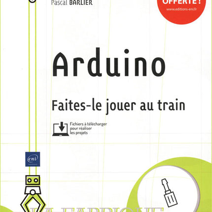 Arduino – Faites-le jouer au train