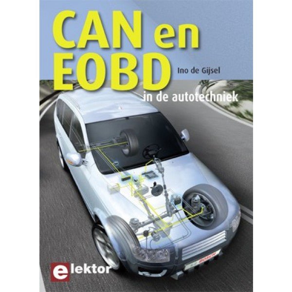 CAN en EOBD in de autotechniek (E - BOOK) - Elektor