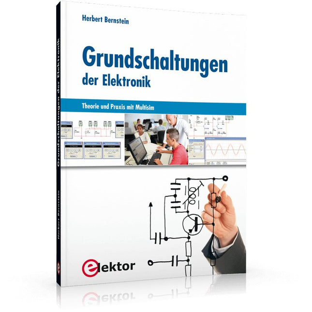 Grundschaltungen der Elektronik - Elektor