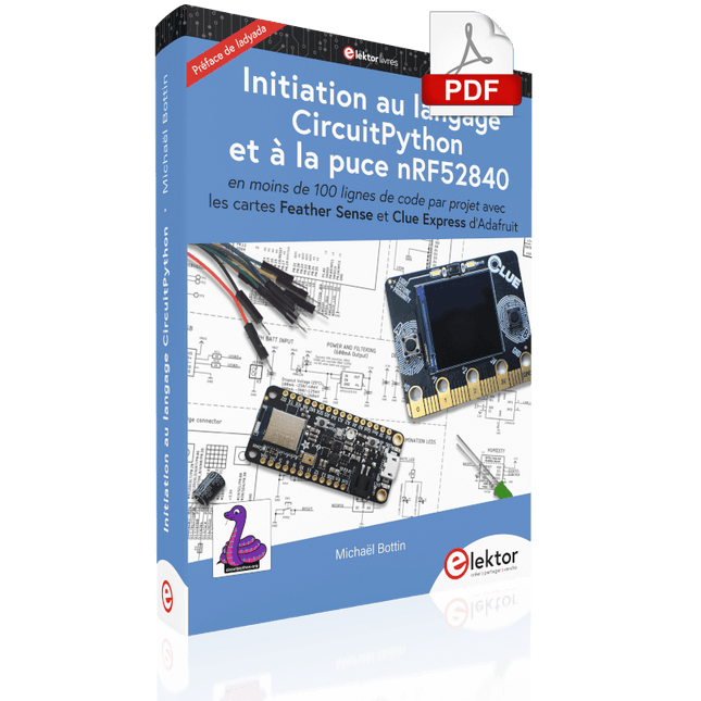 Initiation au langage CircuitPython et à la puce nRF52840 (E-book)