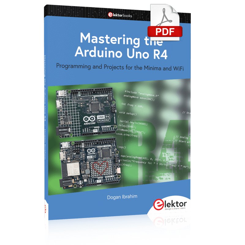 Mastering the Arduino Uno R4 (E-book) – Elektor