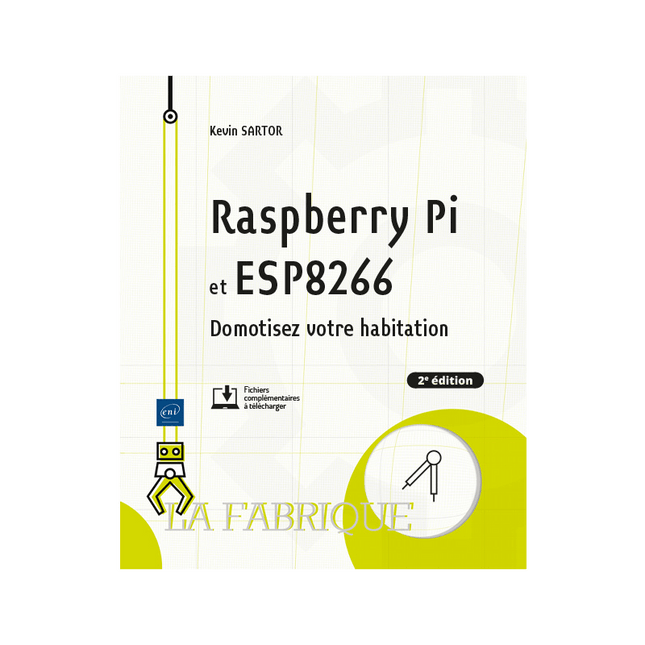 Raspberry Pi et ESP8266 (2e édition)