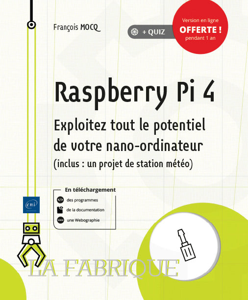 Raspberry Pi 4 – Exploitez tout le potentiel de votre nano-ordinateur
