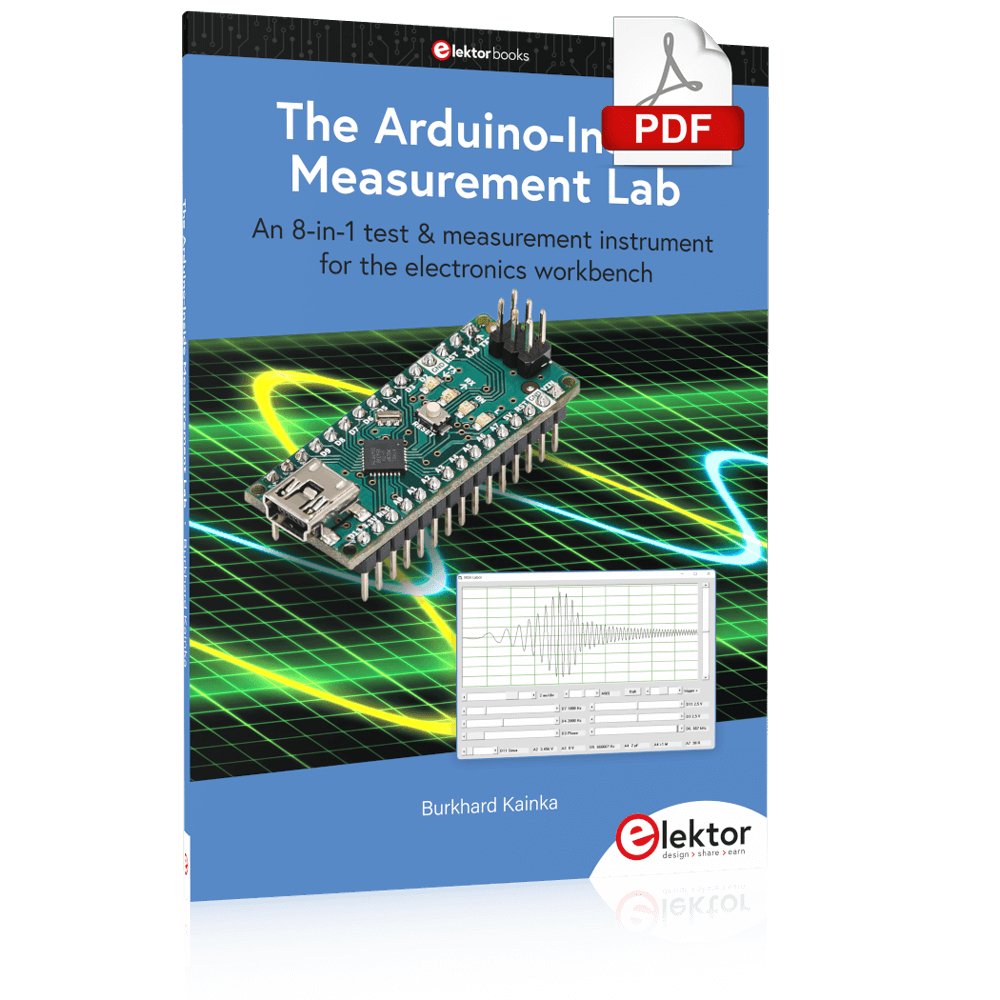 Arduino Micro Measurements The Arduino-Inside Measurement Lab (E-book) – Elektor